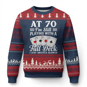70th Birthday Poker Lover Ugly Christmas Sweater At 70 I Am Still Playing With A Full Deck I Just Shuffle Slower TS11 Navy Red Print Your Wear