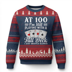 100th Birthday Poker Lover Ugly Christmas Sweater At 100 I Am Still Playing With A Full Deck I Just Shuffle Slower TS11 Navy Red Print Your Wear