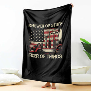 Knower Of Stuff Fixer Of Things Throw Blanket Funny Handyman Fathers Day American Flag TS11 Print Your Wear