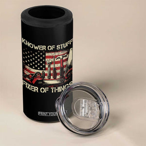 Knower Of Stuff Fixer Of Things 4 in 1 Can Cooler Tumbler Funny Handyman Fathers Day American Flag TS11 Print Your Wear
