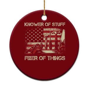 Knower Of Stuff Fixer Of Things Ceramic Ornament Funny Handyman Fathers Day American Flag TS11 1pc Red Print Your Wear