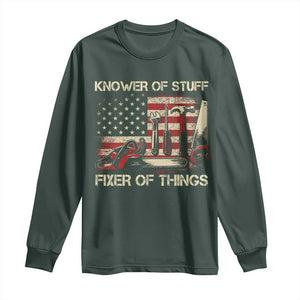Knower Of Stuff Fixer Of Things Long Sleeve Shirt Funny Handyman Fathers Day American Flag TS11 Dark Forest Green Print Your Wear