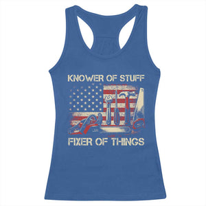 Knower Of Stuff Fixer Of Things Racerback Tank Top Funny Handyman Fathers Day American Flag TS11 Royal Blue Print Your Wear
