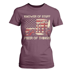 Knower Of Stuff Fixer Of Things T Shirt For Women Funny Handyman Fathers Day American Flag TS11 Maroon Print Your Wear