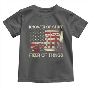 Knower Of Stuff Fixer Of Things Toddler T Shirt Funny Handyman Fathers Day American Flag TS11 Dark Heather Print Your Wear