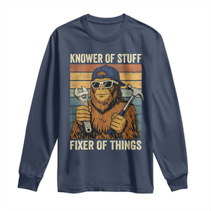Knower Of Stuff Fixer Of Things Long Sleeve Shirt Mechanic Bigfoot Dad TS11 Navy Print Your Wear