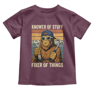 Knower Of Stuff Fixer Of Things Toddler T Shirt Mechanic Bigfoot Dad TS11 Maroon Print Your Wear