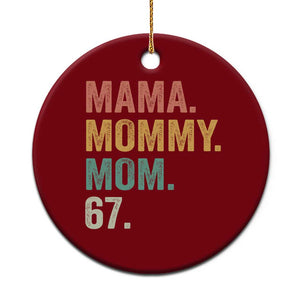 Mama Mommy Mom 67 Ceramic Ornament Funny Six Seven Mother's Day TS11 1pc Red Print Your Wear