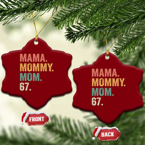 Mama Mommy Mom 67 Ceramic Ornament Funny Six Seven Mother's Day TS11 Print Your Wear