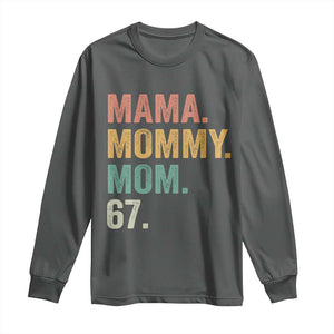 Mama Mommy Mom 67 Long Sleeve Shirt Funny Six Seven Mother's Day TS11 Dark Heather Print Your Wear