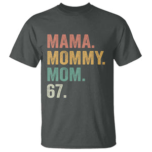 Mama Mommy Mom 67 T Shirt Funny Six Seven Mother's Day TS11 Dark Heather Print Your Wear
