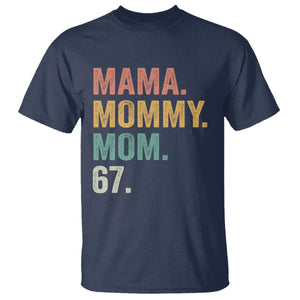 Mama Mommy Mom 67 T Shirt Funny Six Seven Mother's Day TS11 Navy Print Your Wear