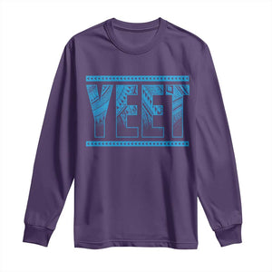 Yeet Funny Wrestling Slang Quote Tribal Art Long Sleeve Shirt TS11 Purple Print Your Wear