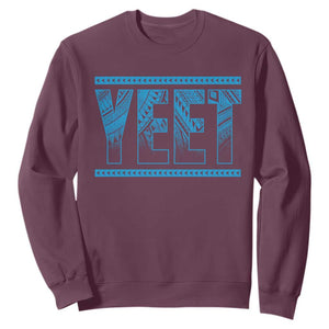 Yeet Funny Wrestling Slang Quote Tribal Art Sweatshirt TS11 Maroon Print Your Wear