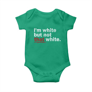 I'm White But Not That White Baby Onesie Funny Meme Quote TS11 Irish Green Print Your Wear
