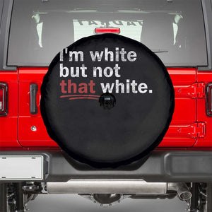 I'm White But Not That White Spare Tire Cover Funny Meme Quote TS11 Black Print Your Wear