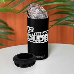 The Birthday Dude 4 in 1 Can Cooler Tumbler Funny Birthday Guy Gift TS11 Print Your Wear