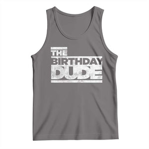 The Birthday Dude Tank Top Funny Birthday Guy Gift TS11 Deep Heather Print Your Wear