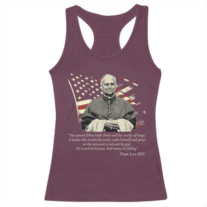 Pope Leo XIV Racerback Tank Top You Cannot Follow Both Christ And The Cruelty Of Kings TS11 Maroon Print Your Wear