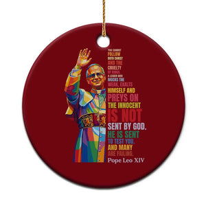 Pope Leo XIV No Kings Ceramic Ornament You Cannot Follow Both Christ And The Cruelty Of Kings TS11 1pc Red Print Your Wear