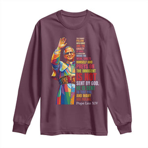 Pope Leo XIV No Kings Long Sleeve Shirt You Cannot Follow Both Christ And The Cruelty Of Kings TS11 Maroon Print Your Wear
