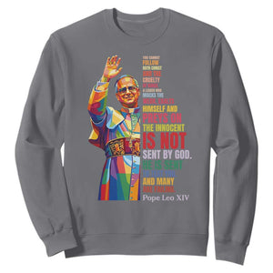 Pope Leo XIV No Kings Sweatshirt You Cannot Follow Both Christ And The Cruelty Of Kings TS11 Charcoal Print Your Wear