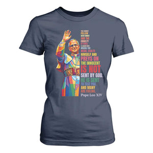 Pope Leo XIV No Kings T Shirt For Women You Cannot Follow Both Christ And The Cruelty Of Kings TS11 Navy Print Your Wear