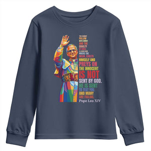 Pope Leo XIV No Kings Youth Sweatshirt You Cannot Follow Both Christ And The Cruelty Of Kings TS11 Navy Print Your Wear