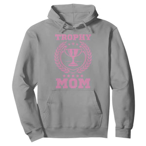 Trophy Mom Hoodie Number One Mama Funny Mother's Day TS11 Sport Gray Print Your Wear