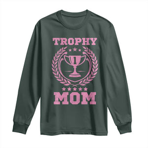 Trophy Mom Long Sleeve Shirt Number One Mama Funny Mother's Day TS11 Dark Forest Green Print Your Wear