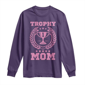 Trophy Mom Long Sleeve Shirt Number One Mama Funny Mother's Day TS11 Purple Print Your Wear