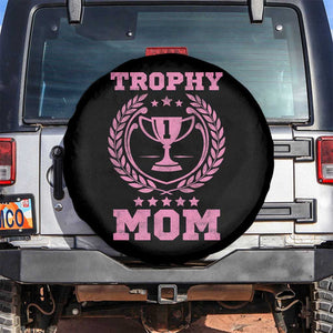 Trophy Mom Spare Tire Cover Number One Mama Funny Mother's Day TS11 No hole Black Print Your Wear