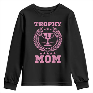 Trophy Mom Youth Sweatshirt Number One Mama Funny Mother's Day TS11 Black Print Your Wear