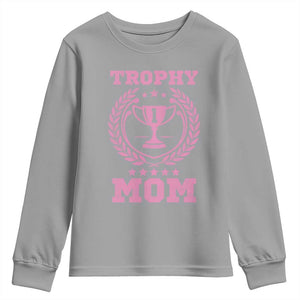 Trophy Mom Youth Sweatshirt Number One Mama Funny Mother's Day TS11 Sport Gray Print Your Wear