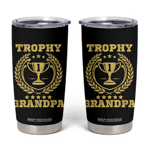 Trophy Grandpa Tumbler Cup Funny Number One Grandfather TS11 Black Print Your Wear