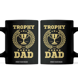 Trophy Dad Coffee Mug Number One Daddy Funny Dad Joke