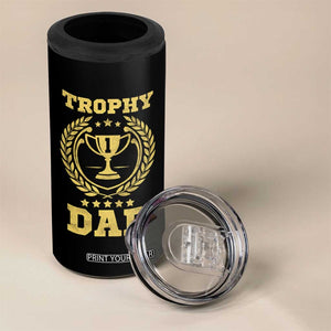 Trophy Dad 4 in 1 Can Cooler Tumbler Number One Daddy Funny Dad Joke TS11 Print Your Wear