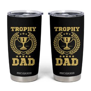 Trophy Dad Tumbler Cup Number One Daddy Funny Dad Joke TS11 Black Print Your Wear
