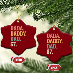 Dada Daddy Dad 67 Ceramic Ornament Funny Six Seven Father's Day TS11 Print Your Wear
