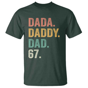 Dada Daddy Dad 67 T Shirt Funny Six Seven Father's Day TS11 Dark Forest Green Print Your Wear