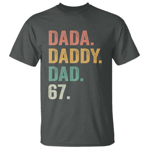 Dada Daddy Dad 67 T Shirt Funny Six Seven Father's Day TS11 Dark Heather Print Your Wear