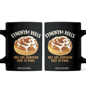 Funny Synonym Rolls Just Like Grammar Used To Make Coffee Mug Cinnamon Rolls Grammar Pun
