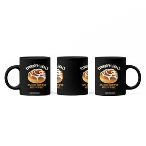 Funny Synonym Rolls Just Like Grammar Used To Make Coffee Mug Cinnamon Rolls Grammar Pun