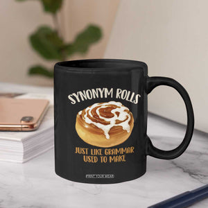 Funny Synonym Rolls Just Like Grammar Used To Make Coffee Mug Cinnamon Rolls Grammar Pun