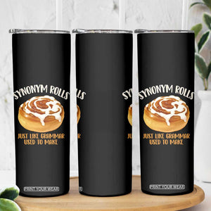 Funny Synonym Rolls Just Like Grammar Used To Make Skinny Tumbler Cinnamon Rolls Grammar Pun