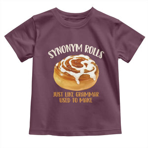 Funny Synonym Rolls Just Like Grammar Used To Make Toddler T Shirt Cinnamon Rolls Grammar Pun