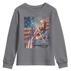 John Lewis Youth Sweatshirt My Philosophy Is Very Simple Get In Good Trouble Necessary Trouble TS11 Charcoal Print Your Wear