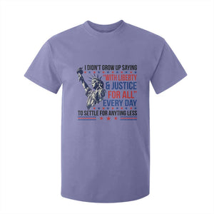 Funny I Didn't Grow Up Saying With Liberty And Justice For All T Shirt For Kid TS11 Violet Print Your Wear