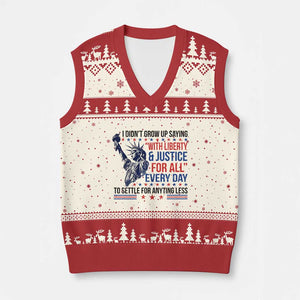 Funny I Didn't Grow Up Saying With Liberty And Justice For All V-Neck Knit Sweater Vest TS11 Beige Red Print Your Wear