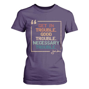 Funny Get In Good Necessary Trouble T Shirt For Women John Lewis Civil Rights Social Justice TS11 Purple Print Your Wear